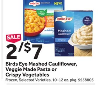 Stop&Shop Birds eye mashed cauliflower, veggie made pasta or crispy vegetables offer