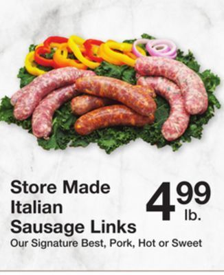 The Fresh Grocer Store made italian sausage links offer
