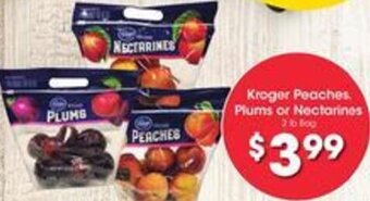Kroger Kroger Peaches, Plums or Nectarines offer