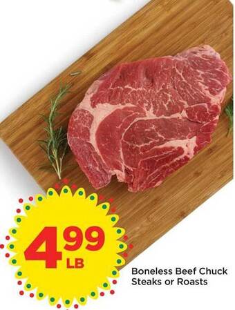 Foods Co Boneless beef chuck steaks or roasts offer