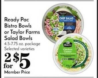 Pavilions Ready pac bistro bowls or taylor farms salad bowls offer