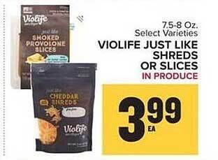 Food Lion Violife just like shreds or slices offer