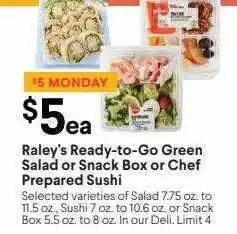 Nob Hill Raley's ready-to-go green salad or snack box or chef prepared sushi offer
