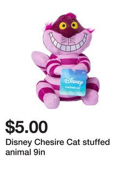 Five Below Disney chesire cat stuffed animal 9in offer