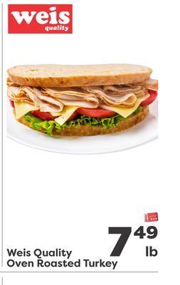 Weis Markets Weis quality oven roasted turkey offer