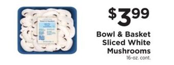 ShopRite Sliced white mushrooms offer