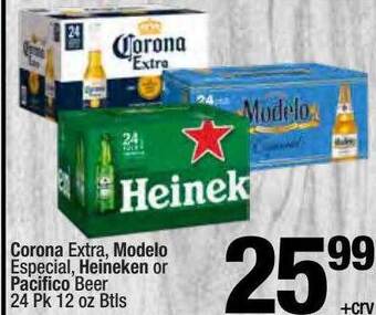 Super King Markets Corona extra, modelo especial heineken or pacifico beer offer