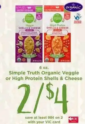 Harris Teeter Simple truth organic veggie or high protein shells & cheese offer