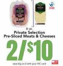 Harris Teeter Private selection pre-sliced meats & cheeses offer