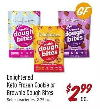 Sprouts Farmers Market Enlightened keto frozen cookie or brownie dough bites offer
