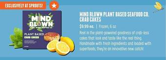 Sprouts Farmers Market Mind blown plant based seafood co. crab cakes offer