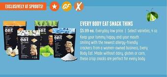 Sprouts Farmers Market Every body eat snack thins offer