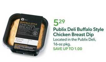 Publix Publix deli buffalo style chicken breast dip offer