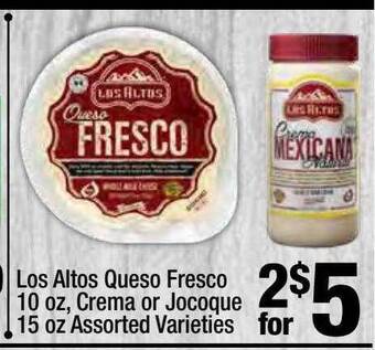 Super King Markets Los altos queso fresco crema or jocoque offer
