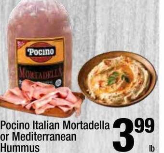 Super King Markets Pocino italian mortadella or mediterranean hummus offer