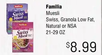 Trade Fair Supermarket Familia muesli swiss granola low fat natural or nsa offer