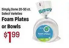 Maceys Simply done foam plates or bowls offer
