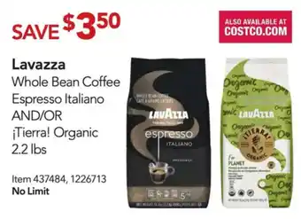 Costco Lavazza Whole Bean Coffee Espresso Italiano AND/OR iTierra! Organic 2.2lbs offer