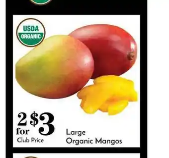 Pavilions Largen Organic Mangos offer