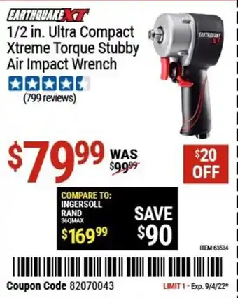 Harbor Freight Tools EarthquakeXT 1/2 in. Ultra Compact Xtreme Torque Stubby Air Impact Wrench offer