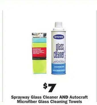 Advance Auto Parts Sprayway glass cleaner and autocraft microfiber glass cleaning towels offer