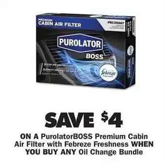 Advance Auto Parts Purolatorboss premium cabin air filter with febreze freshness, oil change bundle offer
