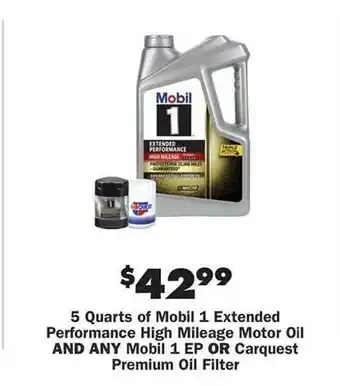 Advance Auto Parts 5 quarts of mobil 1 extended performance high mileage motor oil, mobil 1 ep or carquest premium oil filter offer