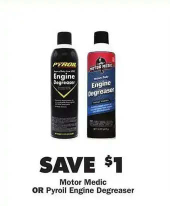 Advance Auto Parts Motor medic or pyroil engine degreaser offer