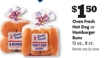 Family Dollar Oven fresh hot dog or hamburger buns offer