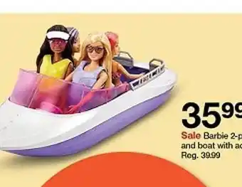 Target Barbie dolls and boat with accessories offer