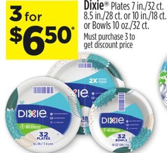 Dollar General Dixie® plates 7 in./32 ct. 8.5 in./28 ct. or 10 in./18 ct. or bowls 10 oz./32 ct offer