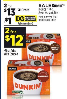 Dollar General Dunkin'® k-cups® offer