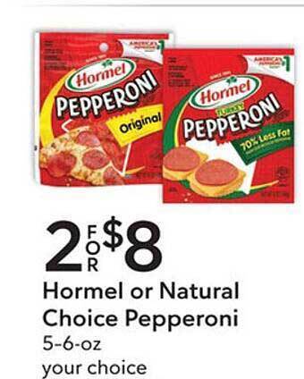 Publix Hormel or natural choice pepperoni offer