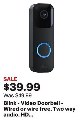 Best Buy Blink - video doorbell - wired or wire free, two way audio, hd video and alexa enabled - black offer