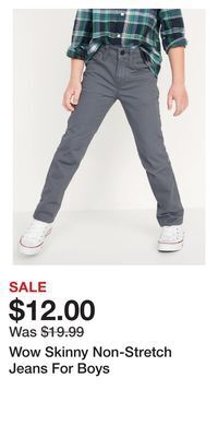 Old Navy Wow skinny non-stretch jeans for boys offer
