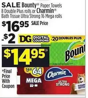 Dollar General Bounty paper towels 8 double plus rolls or charmin bath tissue ultra strong 16 mega rolls offer