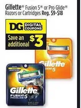 Dollar General Gillette fusion 5 or pro glide razors or cartridges offer