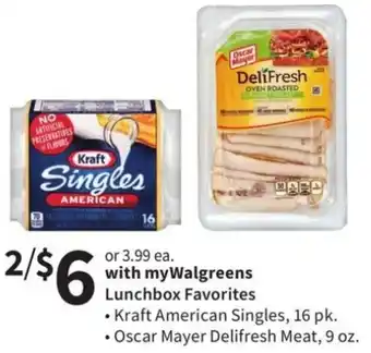 Walgreens Kraft American Singles, Oscar Mayer Delifresh Meat 9 oz offer