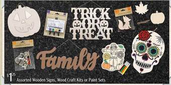 Dollar Tree Assorted wooden signs, wood craft kits or paint sets offer