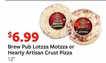 Fareway Brew pub lotzza motzza or hearty artisan crust pizza offer