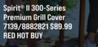 Ace Hardware Spirit® ii 300-series premium grill cover offer