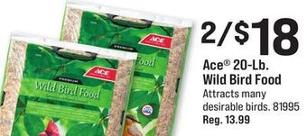 Ace Hardware Ace® 20-lb. wild bird food offer