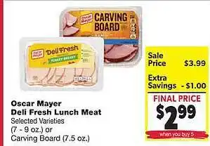 Family Fresh Market Oscar mayer deli fresh lunch meat offer