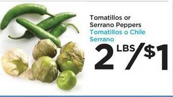 Food 4 Less Tomatillos or serrano peppers offer