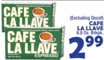 Bravo Supermarkets Cafe la llave offer