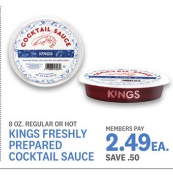Kings Food Markets Kings freshly prepared cocktail sauce offer