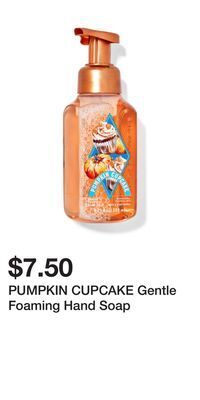 Bath & Body Works Pumpkin cupcake gentle foaming hand soap offer