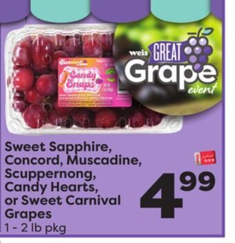 Weis Markets Sweet sapphire, concord, muscadine, scuppernong, candy hearts, or sweet carnival grapes offer