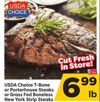 Weis Markets Usda choice t-bone or porterhouse steaks or grass fed boneless new york strip steaks offer