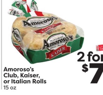 Weis Markets Amoroso's club, kaiser, or italian rolls offer